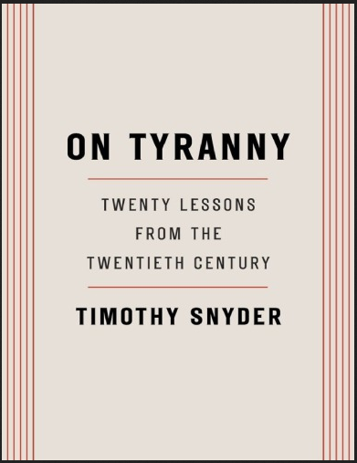On Tyranny – Some Reflections