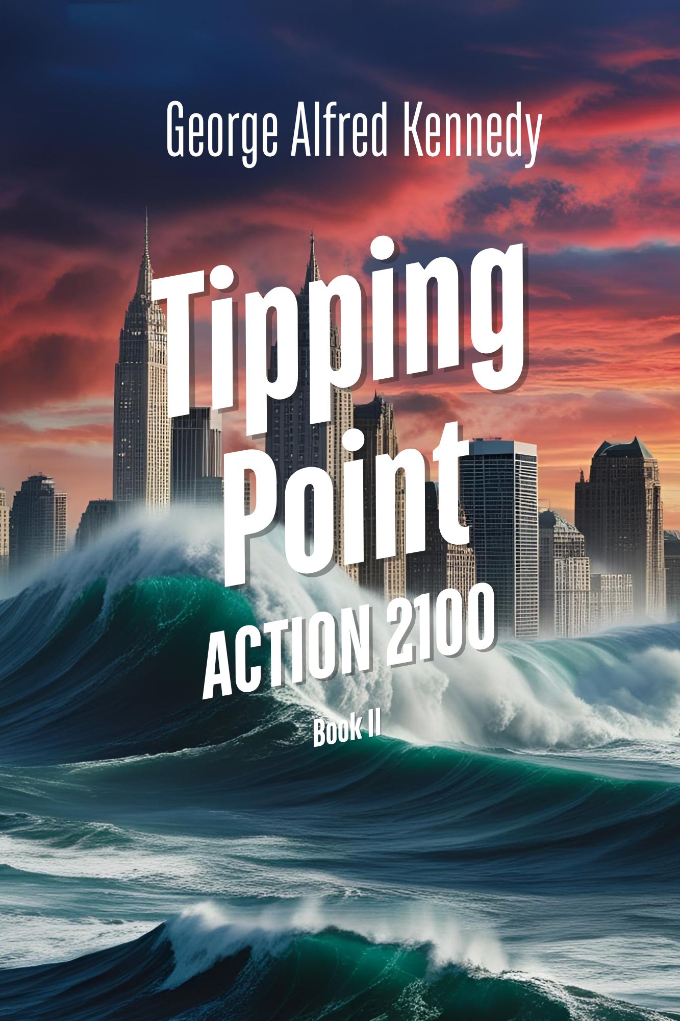 Tipping Point  ACTION 2100 - Book II